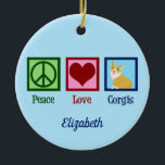 Peace Love Corgis Cute Blue Custom Corgi Kersti Keramisch Ornament<br><div class="desc">Peace Love Corgi-kerstversiering. Cute Welsh Corgi gift voor een Pembroke Welsh Corgi moeder of eigenaar die van  honden houdt met lange lichamen en korte poten. Het is mijn favoriete hondenras.</div>
