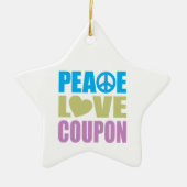 Peace Love Coupon Keramisch Ornament (Voorkant)
