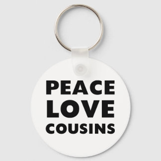 Peace Love Cousins Sleutelhanger