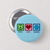 Peace Love Crochet Cute Blue Crocheting Ronde Button 5,7 Cm (Voorkant /achterkant)