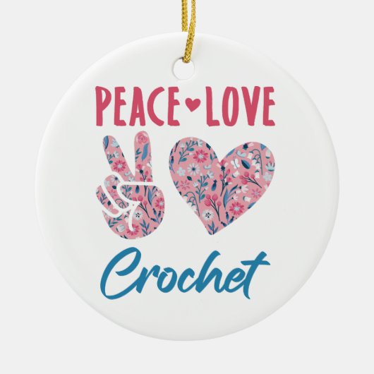 Peace Love Crochet Keramisch Ornament (Voorkant)