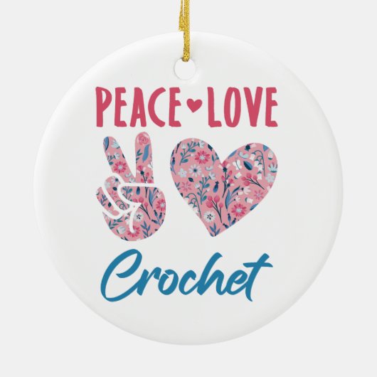 Peace Love Crochet Keramisch Ornament (Achterkant)