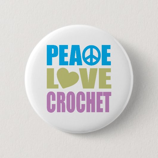 Peace Love Crochet Ronde Button 5,7 Cm (Voorkant)