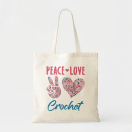 Peace Love Crochet Tote Bag