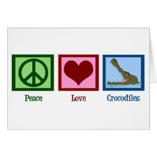 Peace Love Crocodiles