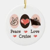 Peace Love Cruise Ornament (Voorkant)
