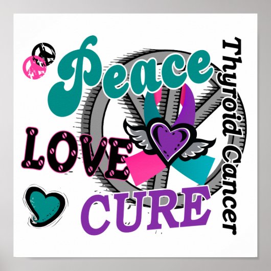 Peace Love Cure 2 Thyroid Cancer Poster (Voorkant)