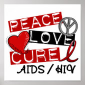 Peace Love Cure AIDS HIV Poster (Voorkant)