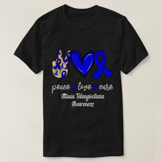 Peace Love Cure Ataxia Telangiectasia Blue Ribbon T-shirt (Design voorkant)