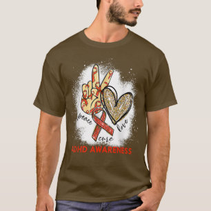 Peace Love Cure Bleaching ADHD Awareness 1137 T-shirt