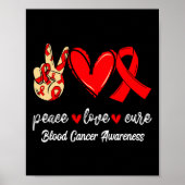 Peace Love Cure Blood Cancer Red Ribbon Awareness Poster (Voorkant)