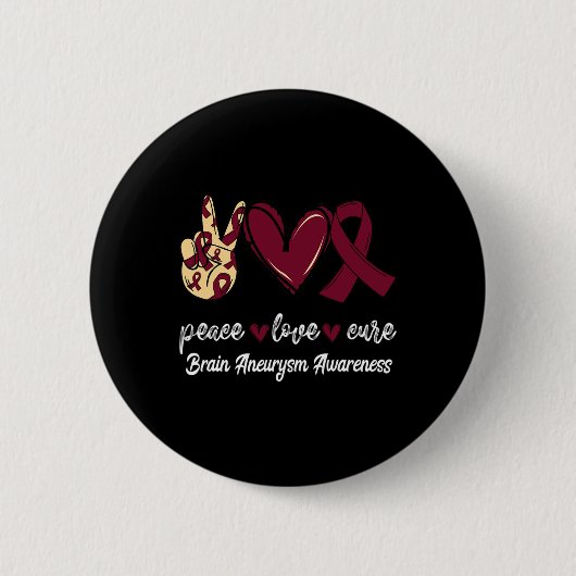 Peace Love Cure Brain Aneurysm Burgundy Ribbon Awa Ronde Button 5,7 Cm (Voorkant)