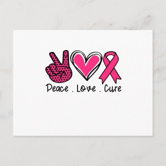 Peace Love Cure Breast Cancer Awareness Aankondigingskaart (Voorkant)
