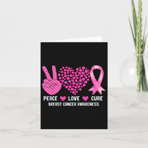 Peace Love Cure Breast Cancer Awareness Pink Ribbo Kaart