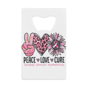 Peace Love Cure Breast Cancer Awareness Ribbon Sun Creditkaart Flessenopener