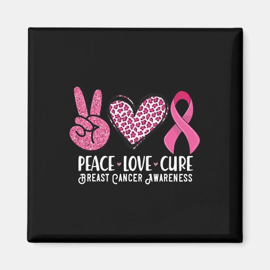 Peace Love Cure Breast Cancer Awareness Warrior Pi Magneet (Voorkant)