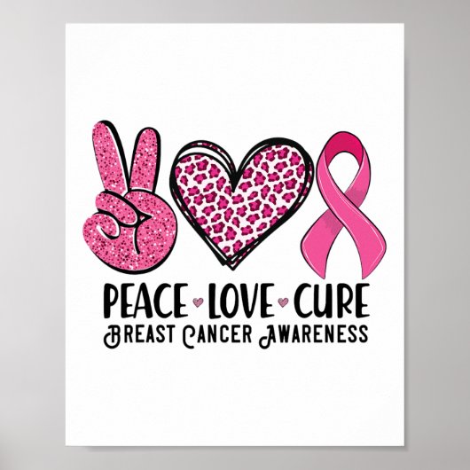 Peace Love Cure Breast Cancer Awareness Warrior Pi Poster (Voorkant)