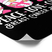 Peace Love Cure Breast Cancer Awareness Warrior Pi Poster (Hoek)