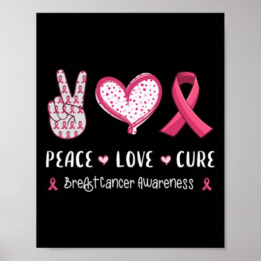 Peace Love Cure Breast Cancer Awareness Women Kind Poster (Voorkant)