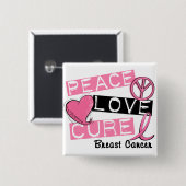 PEACE LOVE CURE BREAST CANCER VIERKANTE BUTTON 5,1 CM (Voorkant /achterkant)