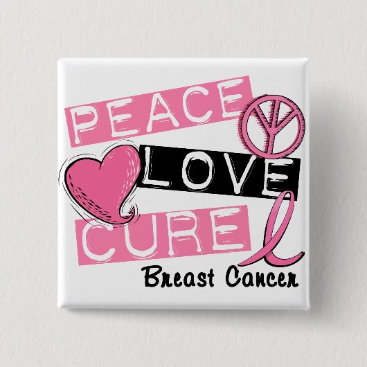 PEACE LOVE CURE BREAST CANCER VIERKANTE BUTTON 5,1 CM (Voorkant)