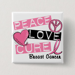 PEACE LOVE CURE BREAST CANCER VIERKANTE BUTTON 5,1 CM
