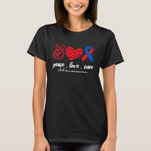 Peace Love Cure CHD Congenital Heart Defect Awaren T-shirt (Voorkant)