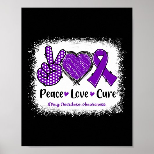 Peace Love Cure Drug Overdose Bewustmaking Paars R Poster (Voorkant)
