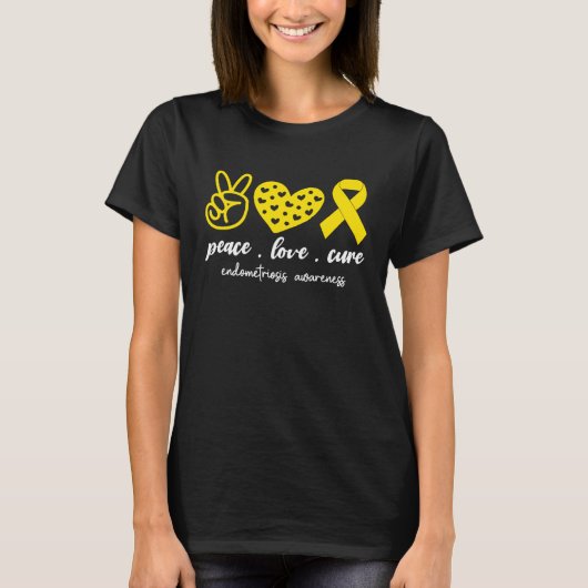 Peace Love Cure Endometriosis Awareness Month For  T-shirt (Voorkant)
