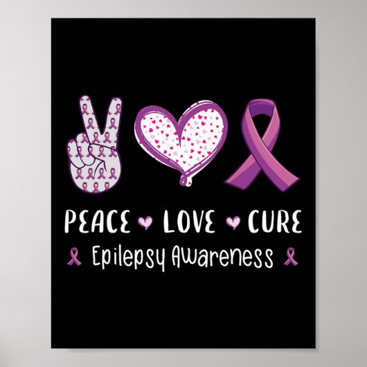 Peace Love Cure Epilepsy Awareness Men Women Kids  Poster (Voorkant)