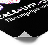 Peace Love Cure Fibromyalgia Awareness Month Warri Poster (Hoek)