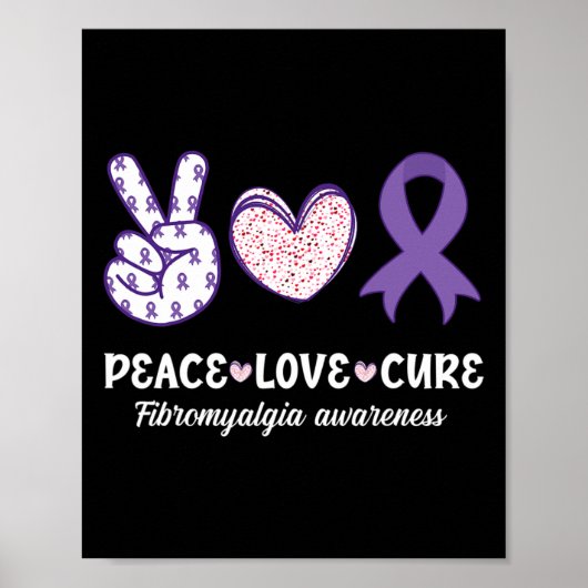 Peace Love Cure Fibromyalgia Awareness Month Warri Poster (Voorkant)