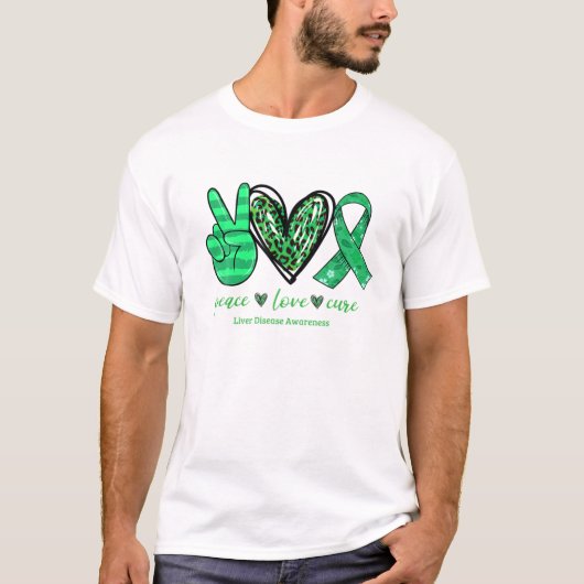 Peace Love Cure Green Ribbon Liver Disease Awarene T-shirt (Voorkant)