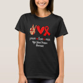 Peace Love Cure High Blood Druk Red Ribbon Awa T-shirt (Voorkant)