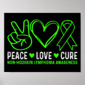 Peace Love Cure Lymphoma Awareness Support Poster (Voorkant)