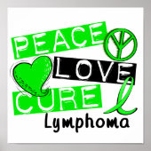 Peace Love Cure Lymphoma Poster (Voorkant)