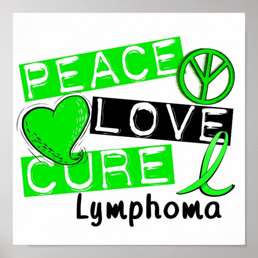 Peace Love Cure Lymphoma Poster (Voorkant)