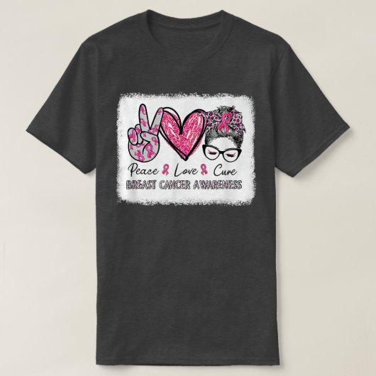 Peace Love Cure Messy Bun Pink Breast Cancer AWare T-shirt (Design voorkant)
