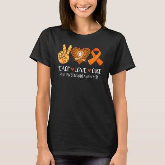 Peace Love Cure Multiple Sclerosis Awareness Suppo T-shirt (Voorkant)