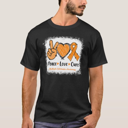 Peace Love Cure Multiple Sclerosis Ms Awareness Or T-shirt (Voorkant)