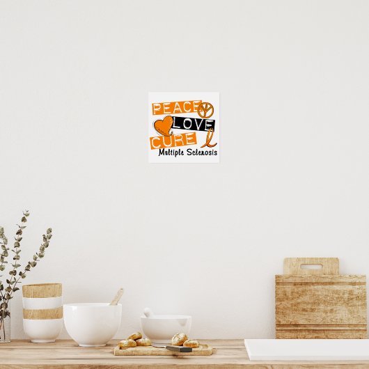 Peace Love Cure Multiple Sclerosis MS Poster (Keuken)