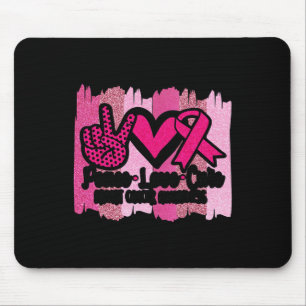 Peace Love Cure Pink Ribbon Cancer Breast Awarenes Muismat