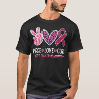 Peace Love Cure Pink Ribbon Cancer Breast Awarenes T-shirt