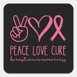Peace Love Cure Pink Ribbon Warrior Breast Cancer Vierkante Sticker