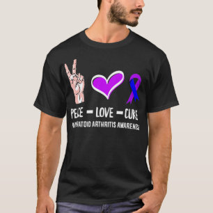 Peace Love Cure Rheumatoid Artritis Warrior & Awa T-shirt