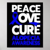 Peace Love Cure Support Alopecia Awareness Ribbon Poster (Voorkant)