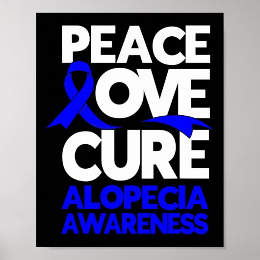 Peace Love Cure Support Alopecia Awareness Ribbon Poster (Voorkant)
