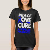 Peace Love Cure Support Alopecia Awareness Ribbon T-shirt (Voorkant)