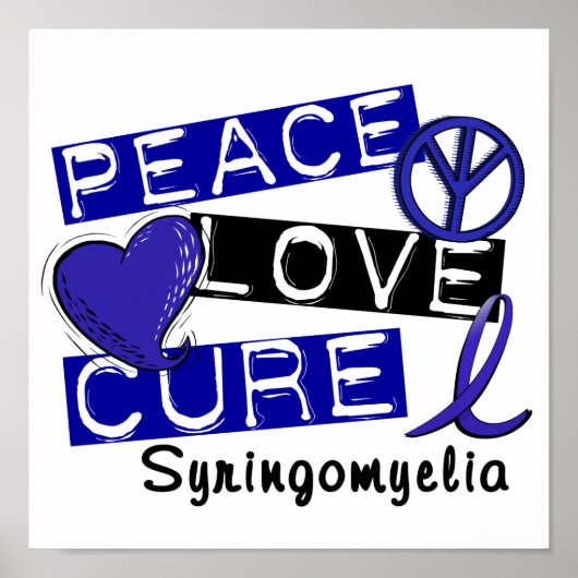 Peace Love Cure Syringomyelia Poster (Voorkant)