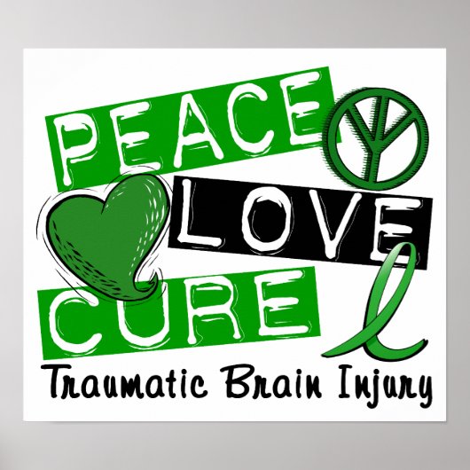 Peace Love Cure Traumatic Brain Injury TBI Poster (Voorkant)